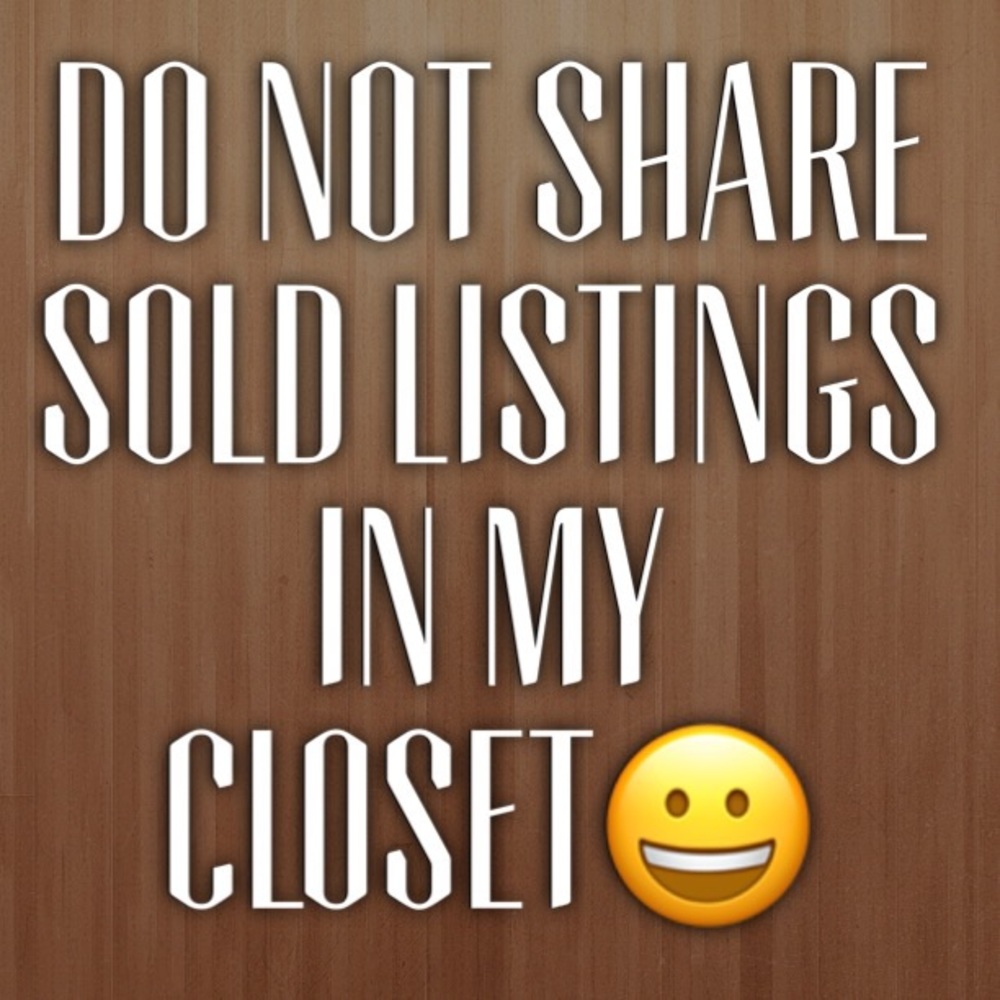 🚨DO NOT SHARE SOLD LISTINGS IN MY CLOSET!🚨